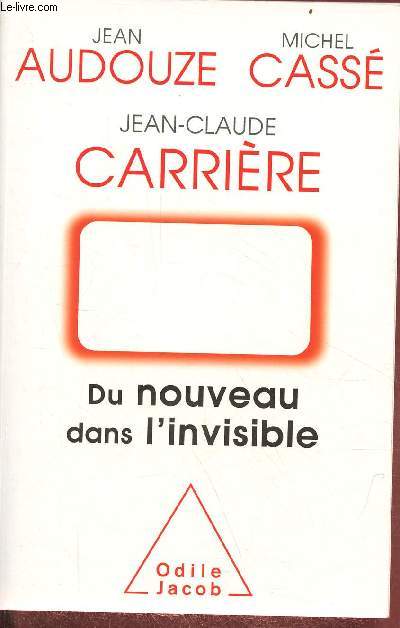 Du nouveau dans l'invisible.