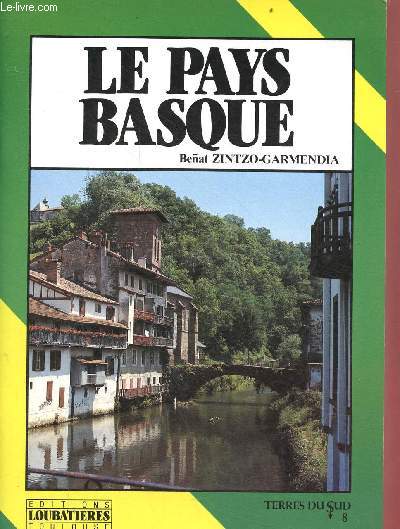 Le Pays Basque - Collection terres du sud n8.