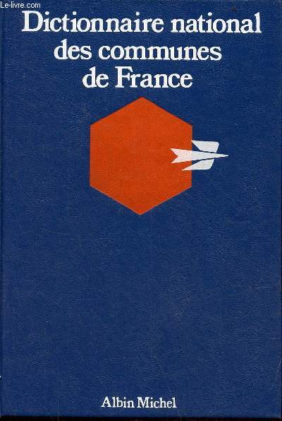 Dictionnaire Meyrat - Dictionnaire national des communes de France - 20e dition.