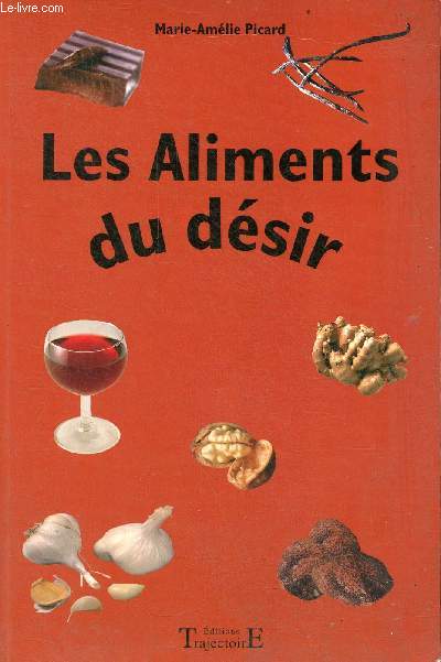 Les aliments du dsir.