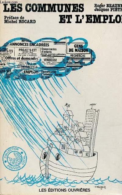 Les communes et l'emploi des initiatives municipales les moyens d'une politique locale - Collection 