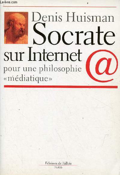 Socrate sur Internet pour une philosophie 
