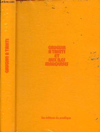 Gauguin  Tahiti et aux les Marquises.
