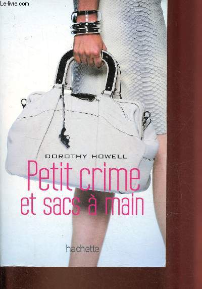 Petit crime et sacs  main.