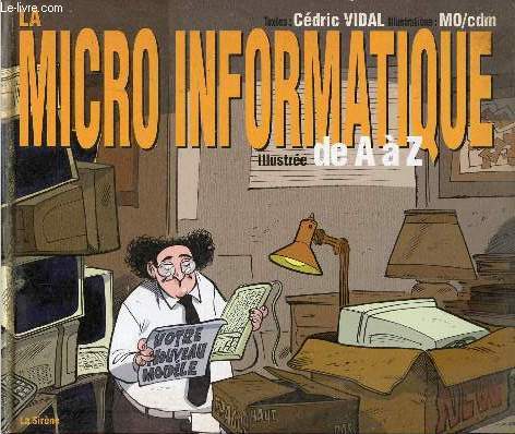 La micro informatique illustre de A  Z.