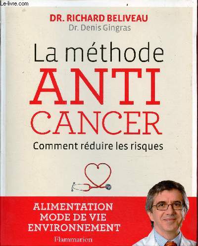 La mthode anti cancer - Comment rduire les risques.