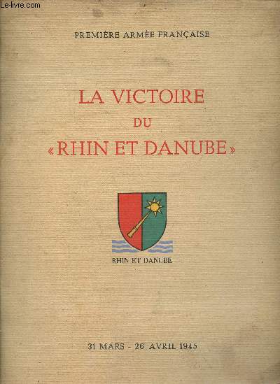 Bulletin d'information de la la Premire arme franaise - la victoire du 