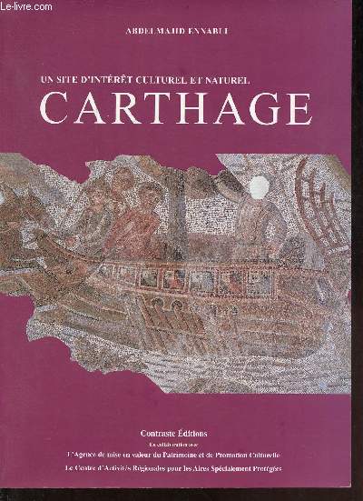 Un site d'intrt culturel et naturel Carthage.