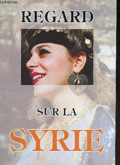 Brochure : Regard sur la Syrie.
