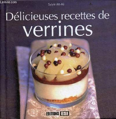 Dlicieuses recettes de verrines - Collection carrs  croquer.