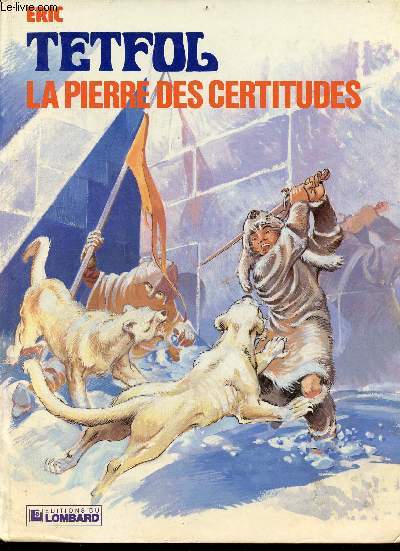 Tetfol la pierre des certitudes - Une histoire du journal Tintin.