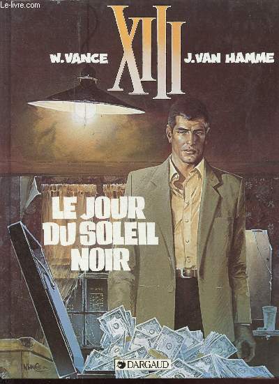 XIII - Tome 1 : Le jour du soleil noir.