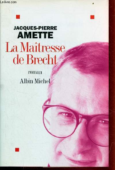 La Matresse de Brecht - Roman.