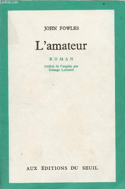 L'amateur - Roman.