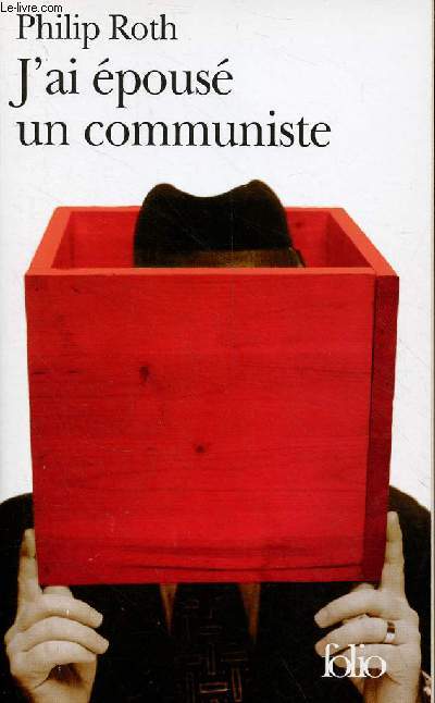 J'ai pous un communiste - Collection Folio n3948.