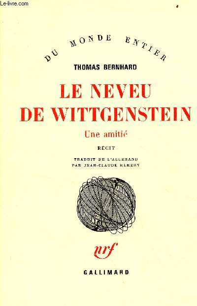 Le neveu de Wittgenstein - Une amiti - Rcit - Collection 