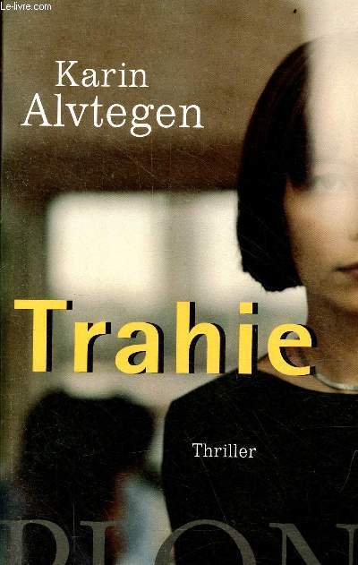 Trahie - Thriller.