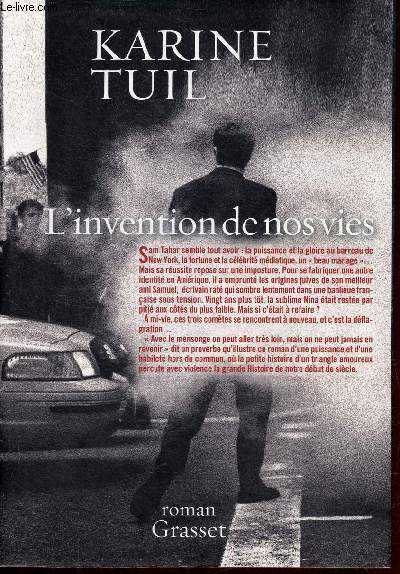 L'invention de nos vies - Roman.