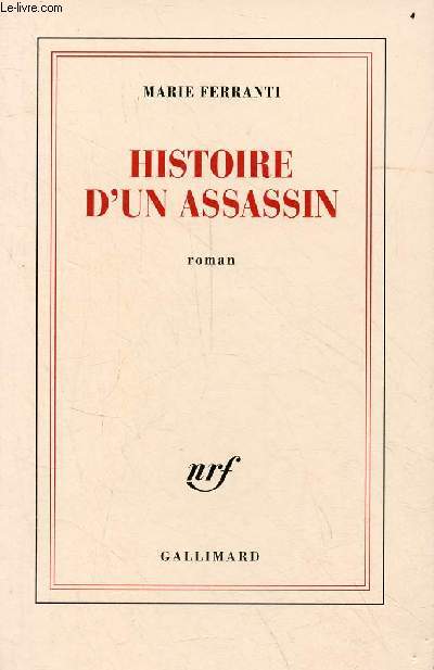 Histoire d'un assassin - Roman.