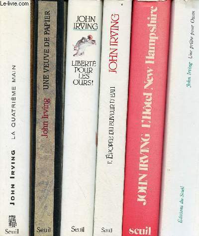 Lot de 6 livres de John Irving : La quatrime main (2002) + Une veuve de papier (1999) + Libert pour les ours (1991) + l'pope du buveur d'eau (1988) + l'htel new Hampshire (1982) + Une prire pour Owen (1989).