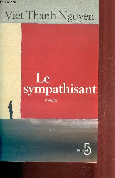 Le sympathisant - Roman.