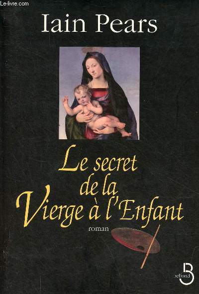 Le secret de la Vierge  l'Enfant - Roman.