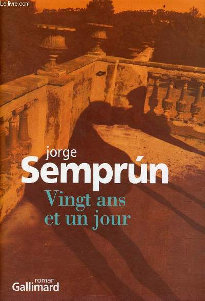 Vingt ans et un jour - Roman - Collection 