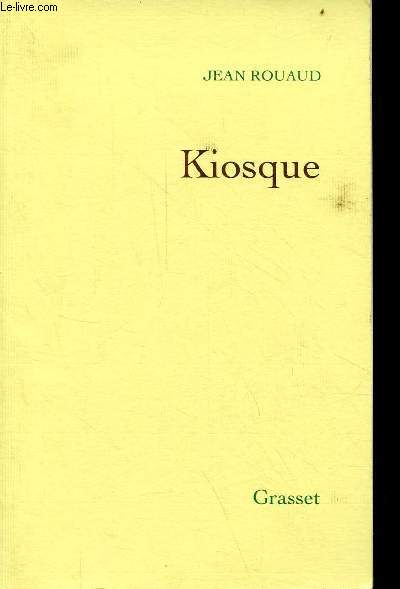 Kiosque (la vie potique,5) - ddicace de l'auteur.