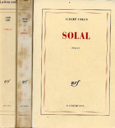 Lot de 3 livres d'Albert Cohen : Mangeclous (1992) + Les valeureux (1969) + Solal (1992).