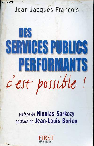 Des services publics performants c'est possible !