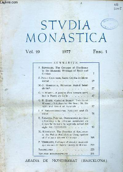 Studia Monastica Vol.19 Fasc.1 1977 - J.Rippinger, the concept of obedience in the monastic writings of Basil and Cassian - J.Puig i Cadafalch, Santa Cecilia de Montserrat - M.O.Garrigues, Honorius tait il bndictin ? ...
