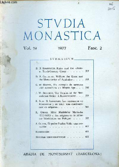 Studia Monastica Vol.19 Fasc.2 1977 - B.H.Rosenwein, Rules and the rule at tenth-century cluny - D.F.Callahan, William the great and the monasteries of Aquitaine - G.de Martel, un exemple de sermons 
