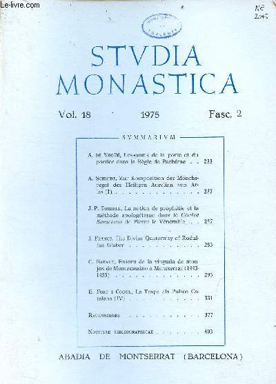 Studia Monastica Vol.18 Fasc.2 1975 - A.de Vog, les noms de la porte et du portier dans la rgle de Pachme - A.Schmidt, Zur komposition der Mnchsregel des Heiligen Aurelian von Arles (I) - J.P Torrell, la notion de prophtie ...