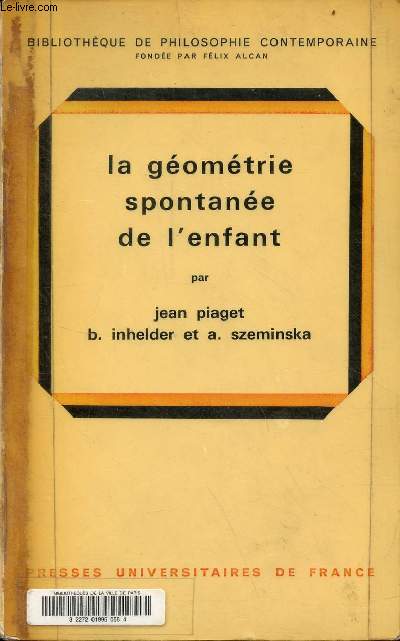 La gomtrie spontane de l'enfant - Collection Bibliothque de philosophie contemporaine.