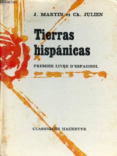 Tierras hispanicas - Premier livre d'espagnol.