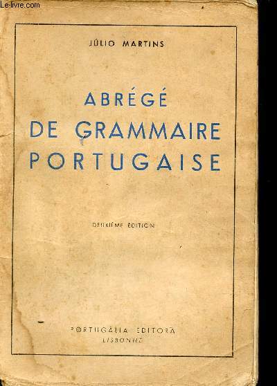 Abrg de grammaire portugaise - 2e dition.
