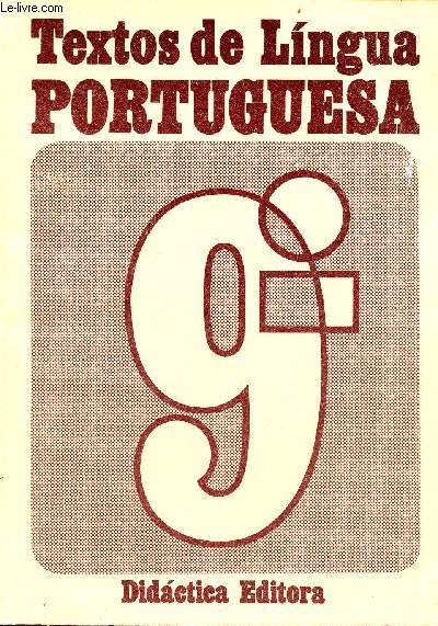 Textos de lingua portuguesa - 9e ano de escolaridade - Curso unificado do ensino secundario - 3e ediao (revista).