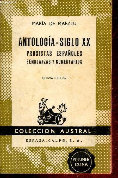 Antologia-Siglo XX prosistas espanoles semblanzas y comentarios - Quinta edicion - Coleccion Austral n330.
