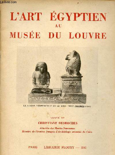 L'art gyptien au Muse du Louvre.