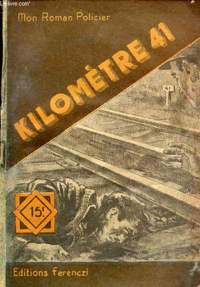 Kilomtre 41 - Roman policier indit.