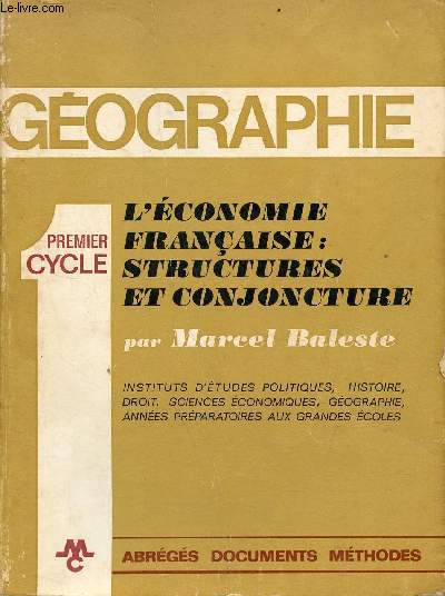L'économie française : structures et conjoncture - Géographie premier cycle.