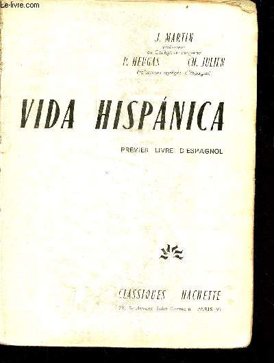Vida hispanica premier livre d'espagnol.