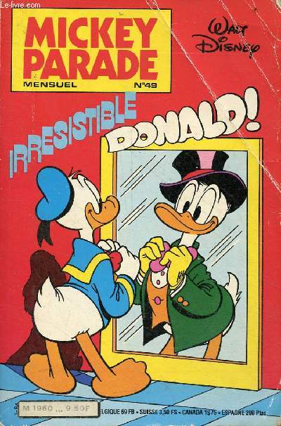 Mickey Parade n49 - Donald treizime paladin ! - Donald le farceur - Donald chute ... et rechute ! - Donald, champion de la lgion - Donald et les oeufs incassables - les pillards du rio grande - Donald trouve l'ame soeur - Mickey parade s'amuse.