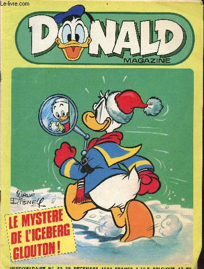 Donald Magazine n52 28 dcembre 1984 - Nol en solitaire - la famille glougloub - la ranon du roi richard - le tir  l'arc monte en flche - Picsou croit au pre nol - pim pam poum beaucoup... trop ! - poster une girafe nomme Jackson ...