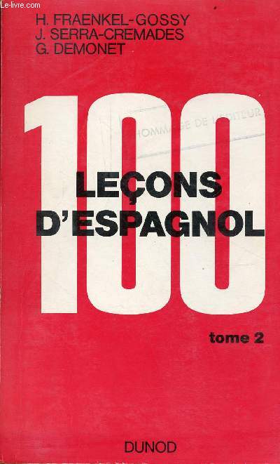 100 leons d'espagnol - Tome 2.