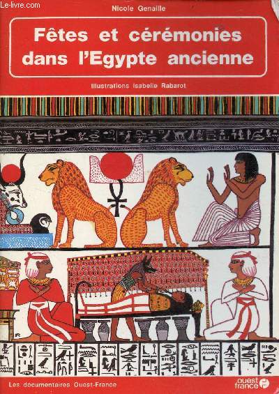 Ftes et crmonies dans l'Egypte ancienne.