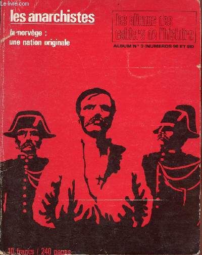 Les albums des cahiers de l'histoire album n3 (numros 96 et 98) : Les anarchistes la Norvge : une nation originale.