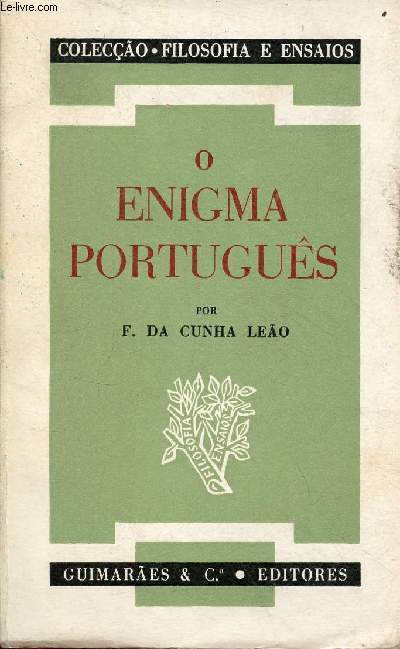 O enigma portugus - Colecao filosofia e ensaios - 2.a ediao.