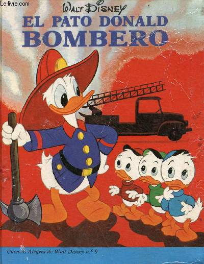 El Pato Donald Bombero - Cuentos Alegres de Walt Disney n9.