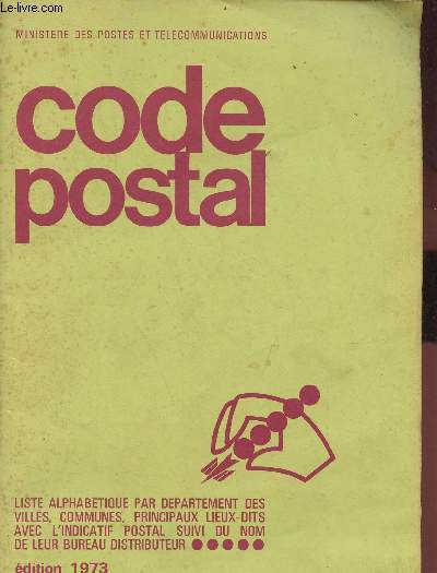 Ministre des postes et tlcommunications - Code postal dition 1973.